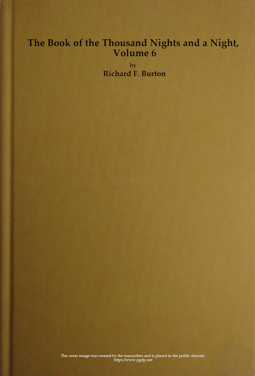 The Book of the Thousand Nights and a Night — Volume 06 The Book of the Thousand Nights and a Night — Volume 06