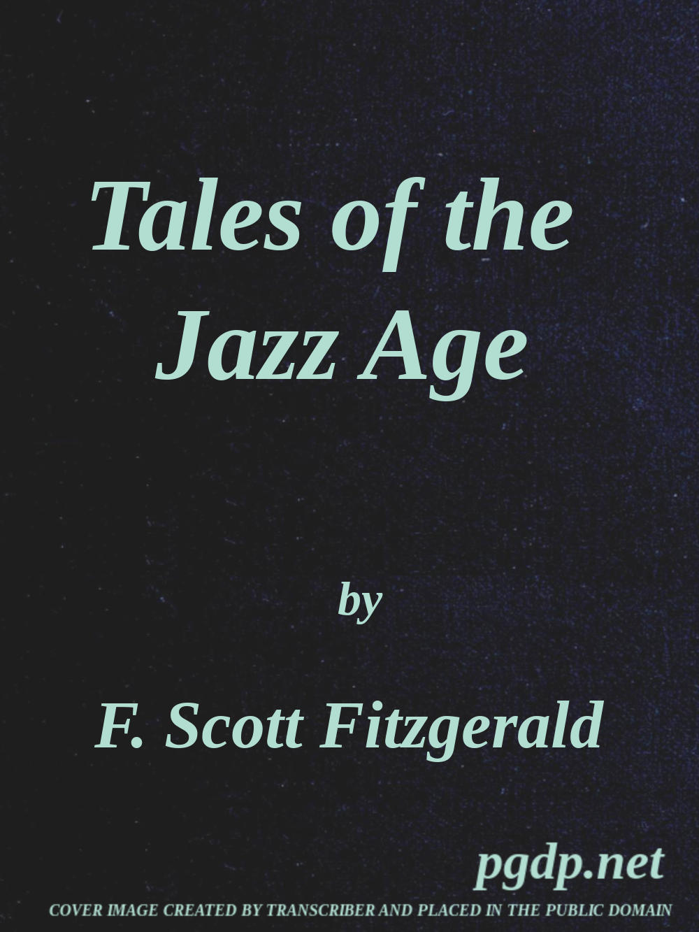 Tales of the Jazz Age Tales of the Jazz Age