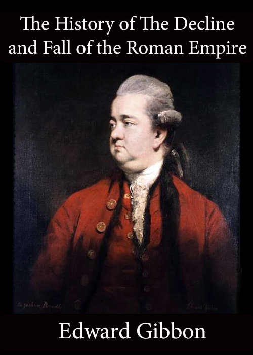 History of the Decline and Fall of the Roman Empire — Volume 3 History of the Decline and Fall of the Roman Empire — Volume 3