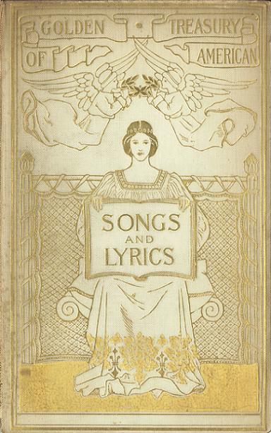 The Golden Treasury of American Songs and Lyrics