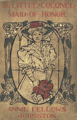 The Little Colonel: Maid of Honor