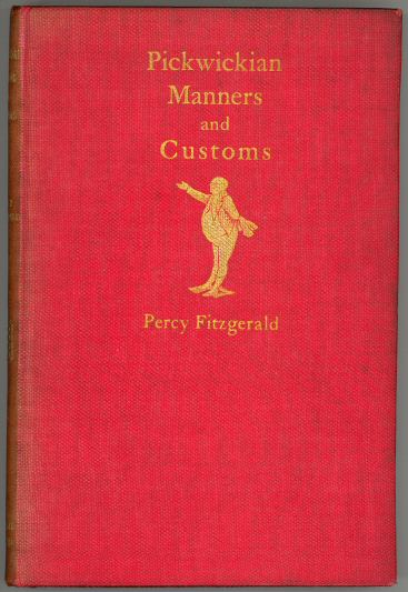 Pickwickian Manners and Customs Pickwickian Manners and Customs