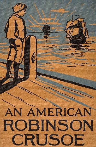 Amerikalı Çocuklar ve Kızlar için Amerikan Robinson Crusoe