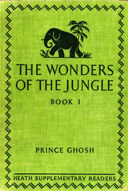 The Wonders of the Jungle, Book One The Wonders of the Jungle, Book One