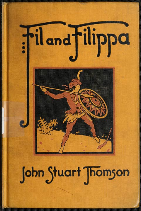 Fil and Filippa: Story of Child Life in the Philippines Fil and Filippa: Story of Child Life in the Philippines