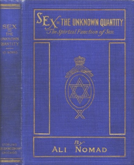 Sex--The Unknown Quantity: The Spiritual Function of Sex Sex--The Unknown Quantity: The Spiritual Function of Sex