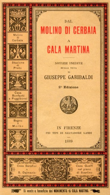 Dal molino di Cerbaia a Cala Martina
Notizie inedite sulla vita di Giuseppe Garibaldi