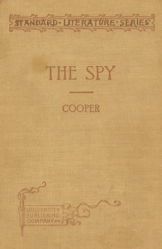 The Spy: Condensed for use in schools The Spy: Condensed for use in schools