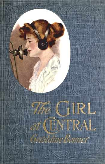 The Girl at Central The Girl at Central