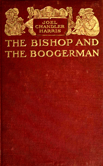 The Bishop and the Boogerman The Bishop and the Boogerman