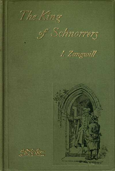 The King of Schnorrers: Grotesques and Fantasies The King of Schnorrers: Grotesques and Fantasies
