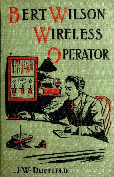 Bert Wilson, Wireless Operator Bert Wilson, Wireless Operator