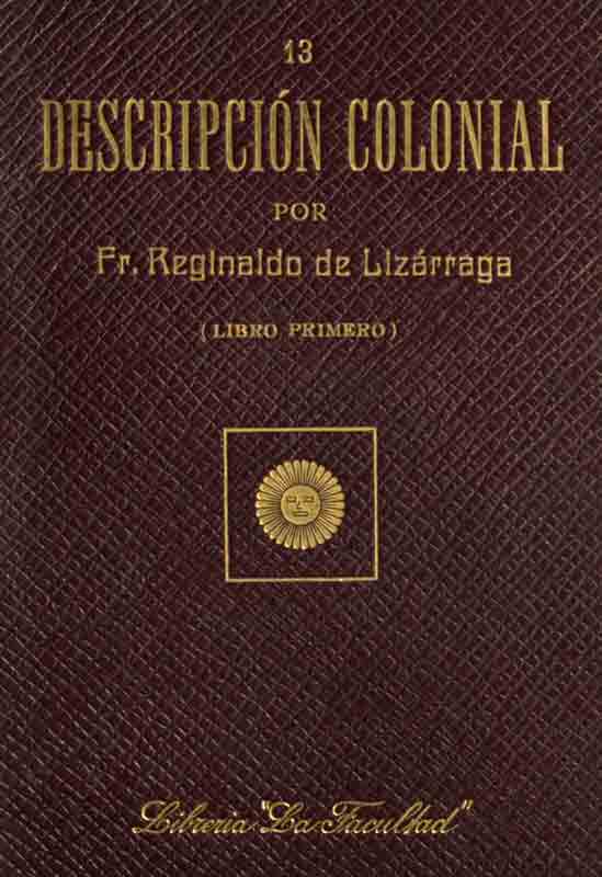 Descripción colonial, libro primero (1/2) Descripción colonial, libro primero (1/2)
