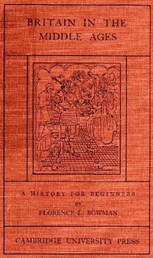 Britain in the Middle Ages: A History for Beginners