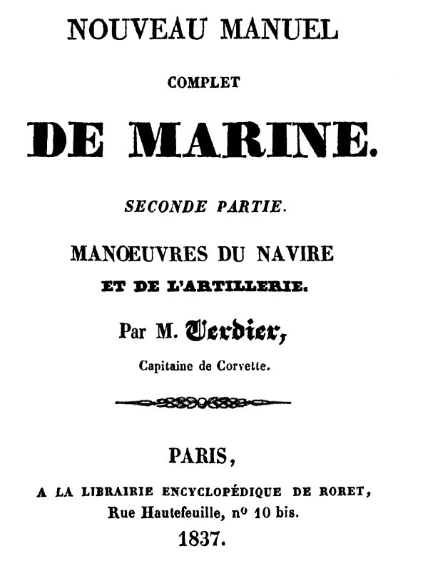 Nouveau manuel complet de marine, seconde partie: manoeuvres