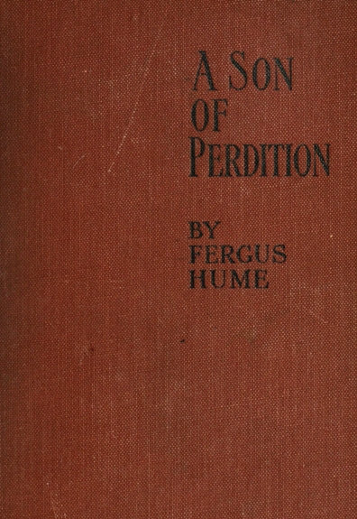 A Son of Perdition: An Occult Romance A Son of Perdition: An Occult Romance
