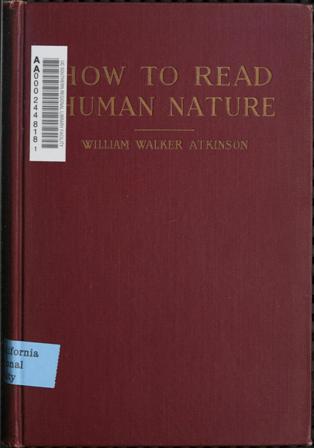 How to Read Human Nature: Its Inner States and Outer Forms How to Read Human Nature: Its Inner States and Outer Forms