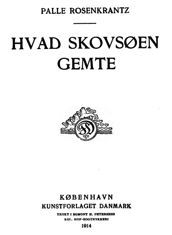 Hvad Skovsøen gemte Hvad Skovsøen gemte