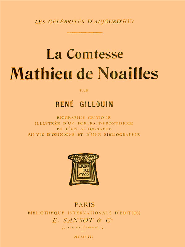La Comtesse Mathieu de Noailles La Comtesse Mathieu de Noailles