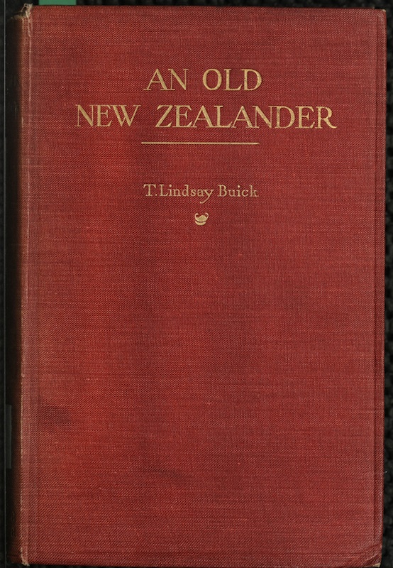 An Old New Zealander; or, Te Rauparaha, the Napoleon of the South. An Old New Zealander; or, Te Rauparaha, the Napoleon of the South.