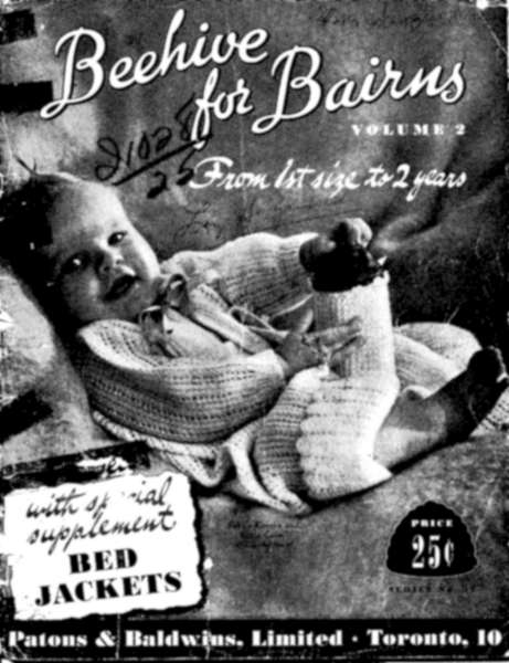 Beehive for Bairns, Vol. 2: From 1st Size to 2 Years With Special Supplement: Bed Jackets Beehive for Bairns, Vol. 2: From 1st Size to 2 Years With Special Supplement: Bed Jackets