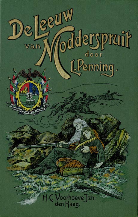 De Leeuw van Modderspruit
Een verhaal uit den Engelsch-Zuid-Afrikaanschen Oorlog 1899-1900