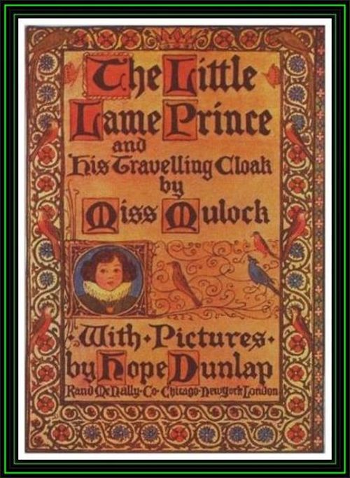 The Little Lame Prince and His Travelling Cloak The Little Lame Prince and His Travelling Cloak