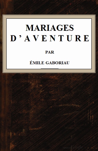 Mariages d'aventure Mariages d'aventure
