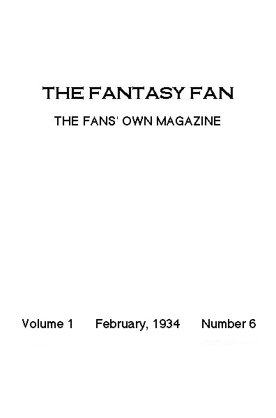 The Fantasy Fan, February 1934
The Fans' Own Magazine