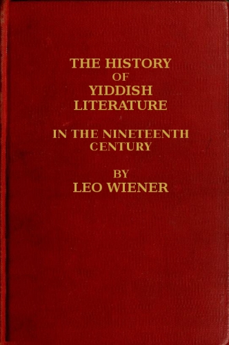 The History of Yiddish Literature in the Nineteenth Century The History of Yiddish Literature in the Nineteenth Century