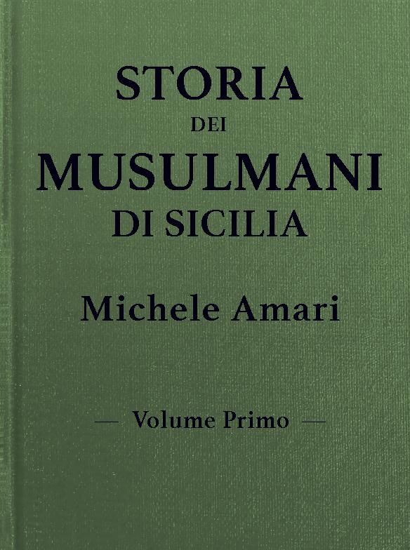 Storia dei musulmani di Sicilia, vol. I