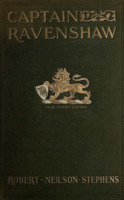 Captain Ravenshaw; Or, The Maid of Cheapside. A Romance of Elizabethan London Captain Ravenshaw; Or, The Maid of Cheapside. A Romance of Elizabethan London