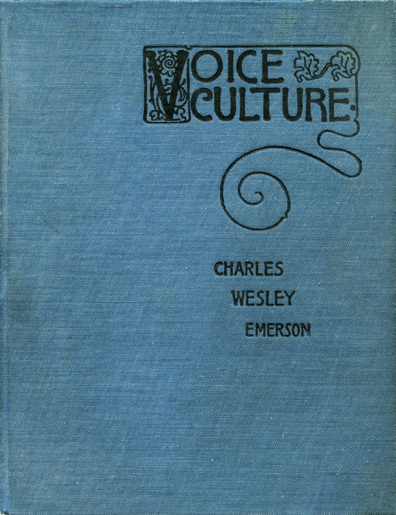 Psycho Vox; or, The Emerson System of Voice Culture Psycho Vox; or, The Emerson System of Voice Culture