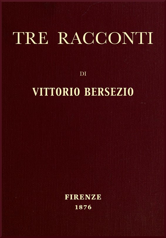 Tre racconti: Il cane del cieco - Un genio sconosciuto - Galatea Tre racconti: Il cane del cieco - Un genio sconosciuto - Galatea