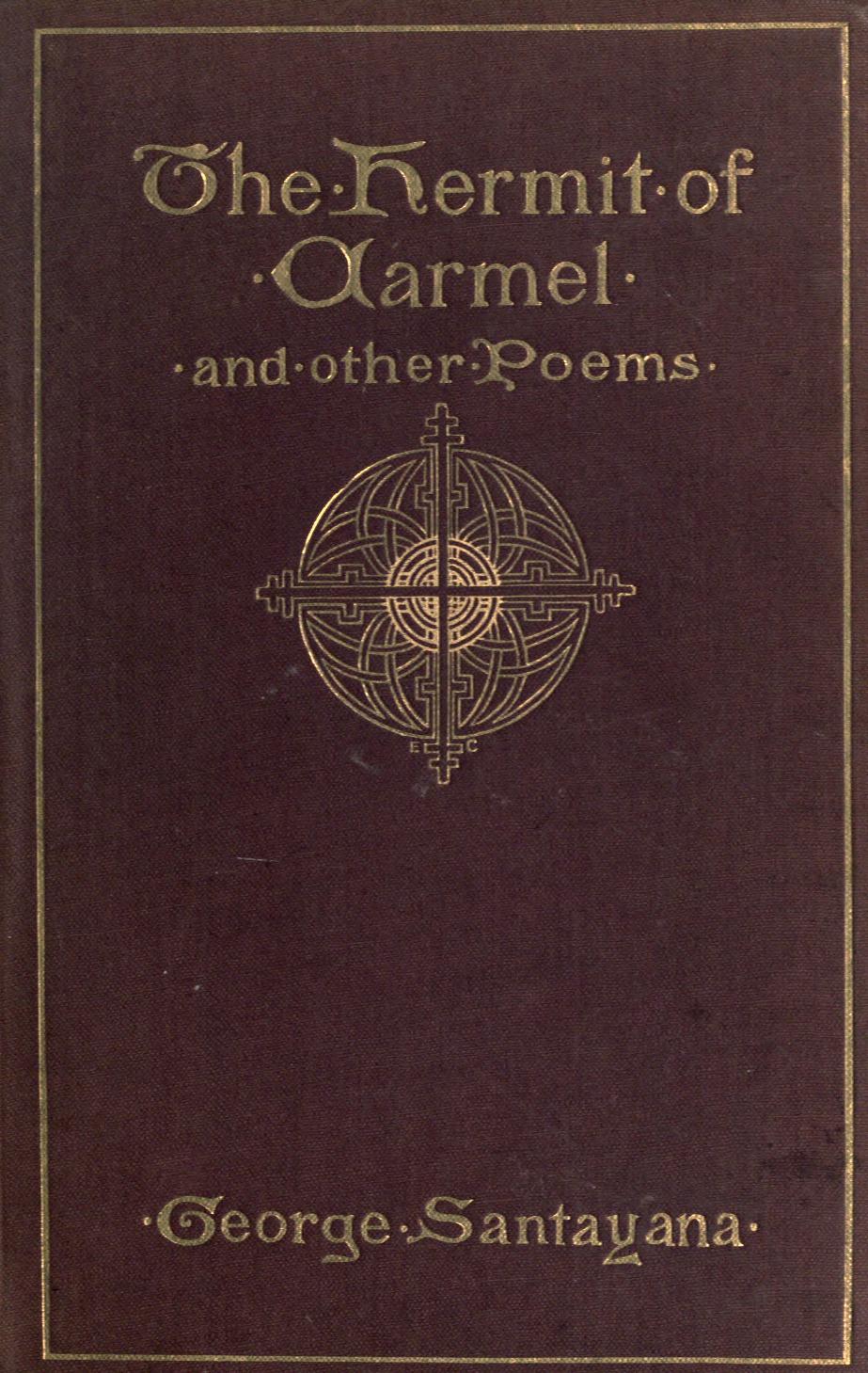 A Hermit of Carmel, and Other Poems A Hermit of Carmel, and Other Poems