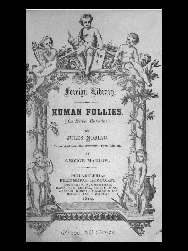 Human Follies (La Bêtise Humaine.) Human Follies (La Bêtise Humaine.)