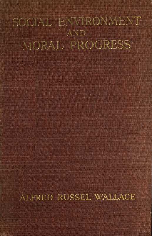 Social Environment and Moral Progress