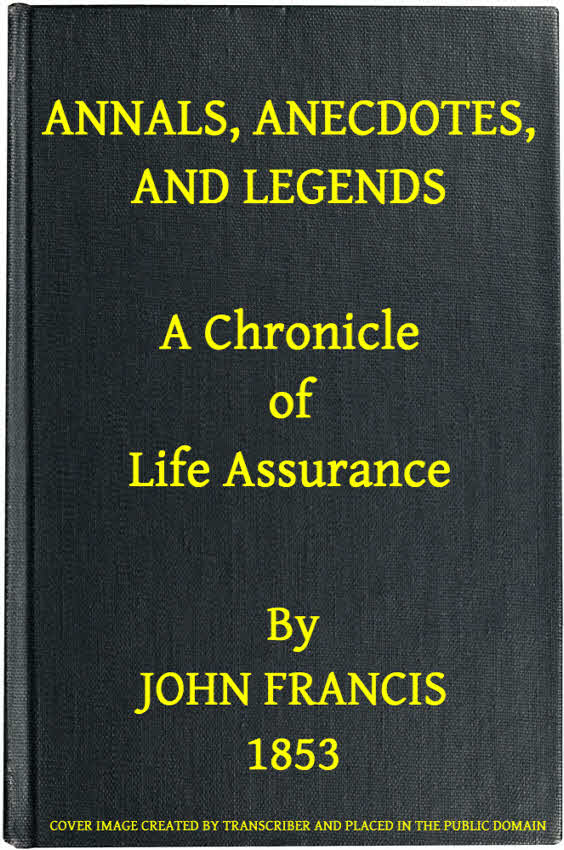 Annals, Anecdotes and Legends: Hayat Sigortası Günlüğü Annals, Anecdotes and Legends: Hayat Sigortası Günlüğü