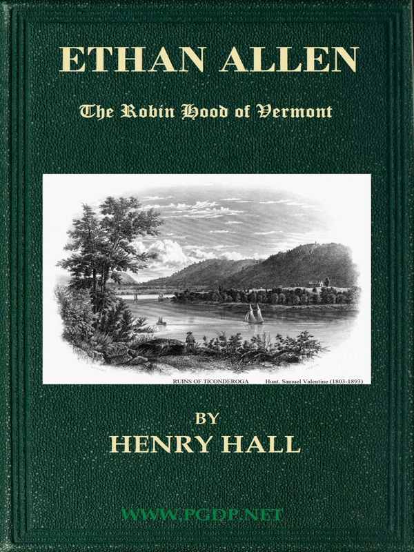 Ethan Allen, the Robin Hood of Vermont