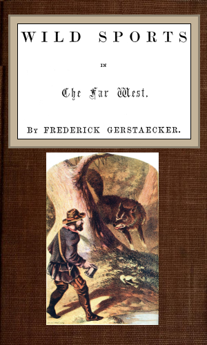 Wild Sports in the Far West Wild Sports in the Far West
