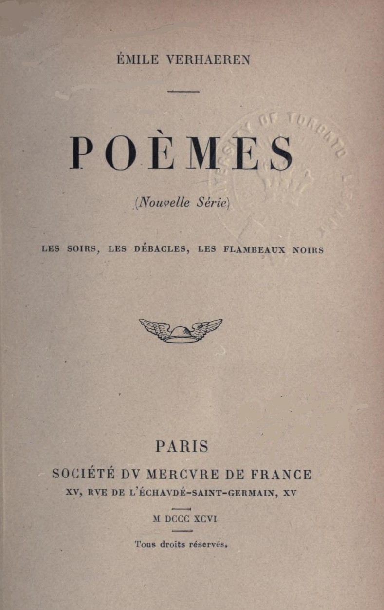 Poèmes (nouvelle série): Les soirs, Les débacles, Les flambeaux noirs Poèmes (nouvelle série): Les soirs, Les débacles, Les flambeaux noirs