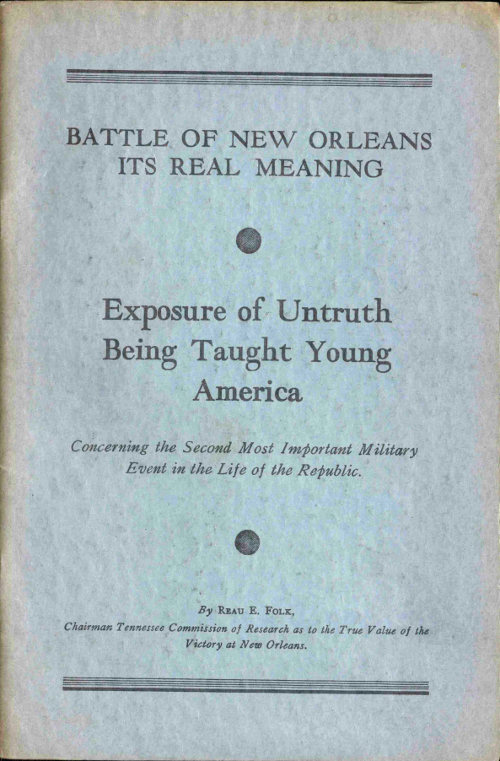 Battle of New Orleans: Its Real Meaning Battle of New Orleans: Its Real Meaning