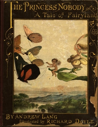 The Princess Nobody: A Tale of Fairyland The Princess Nobody: A Tale of Fairyland