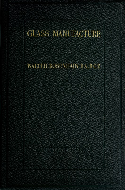 Glass Manufacture Glass Manufacture