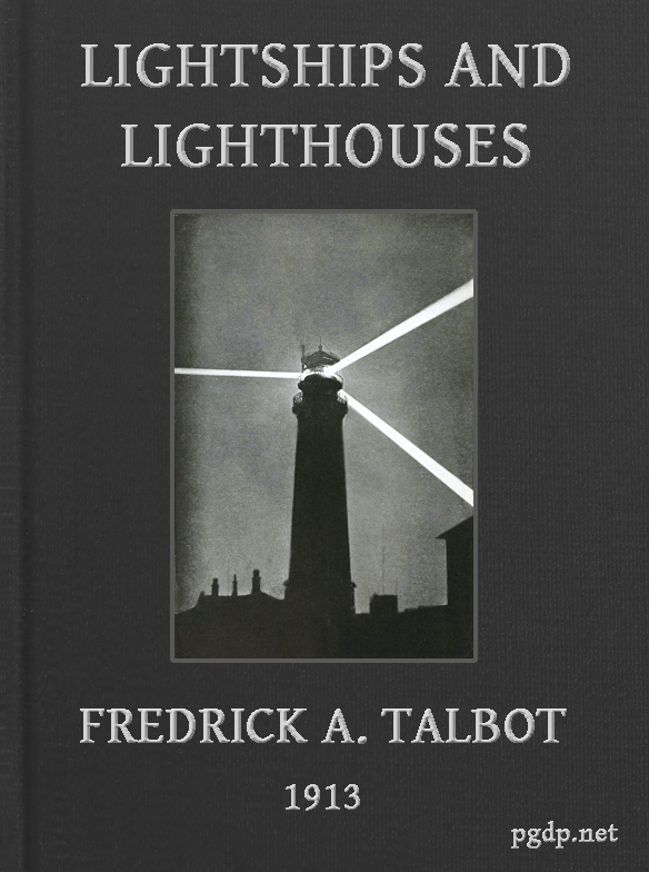 Lightships and Lighthouses Lightships and Lighthouses