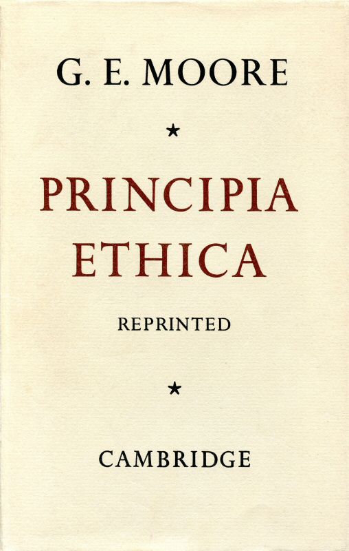 Principia Ethica Principia Ethica