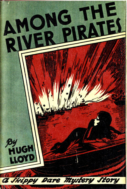 Among the River Pirates: A Skippy Dare Mystery Story Among the River Pirates: A Skippy Dare Mystery Story