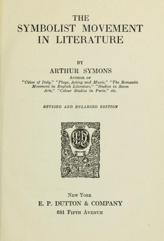 The Symbolist Movement in Literature The Symbolist Movement in Literature
