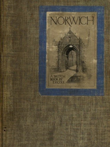 Norwich: A Sketch Book