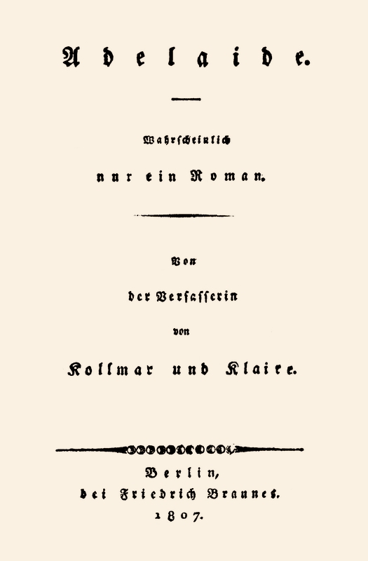 Adelaide: Wahrscheinlich nur ein Roman Adelaide: Wahrscheinlich nur ein Roman